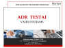 ADR TESTAI - PAVOJINGUOSIUS KROVINIUS VEŽANTIEMS VAIRUOTOJAMS (2)