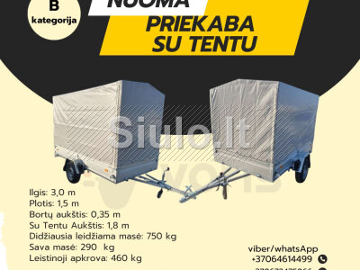 Priekabos B kategorija 300 150 180 460 kg, tentinė NUOMA